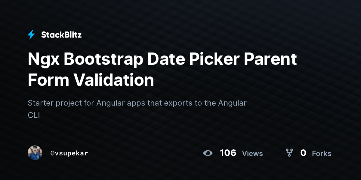 Ngx Bootstrap Date Picker Parent Form Validation - StackBlitz