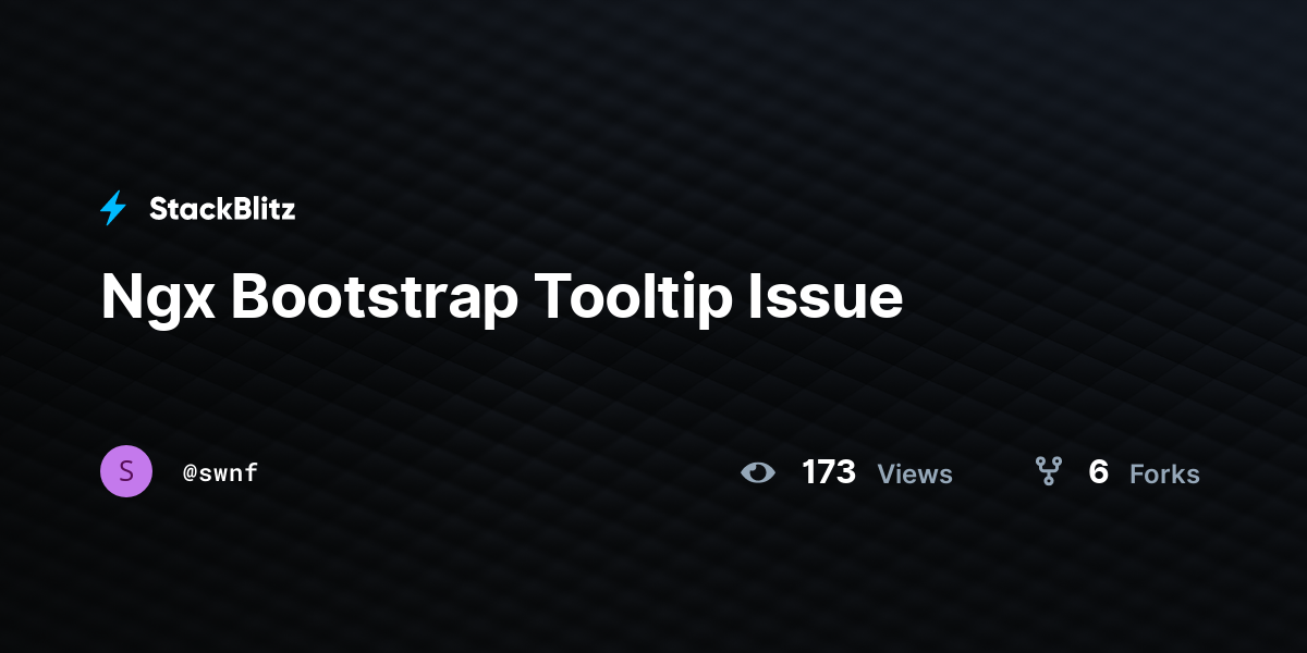 Ngx Bootstrap Tooltip Issue - StackBlitz