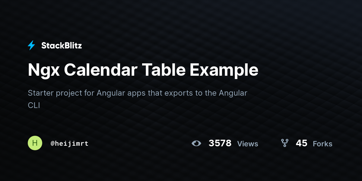 Ngx Calendar Table Example - StackBlitz