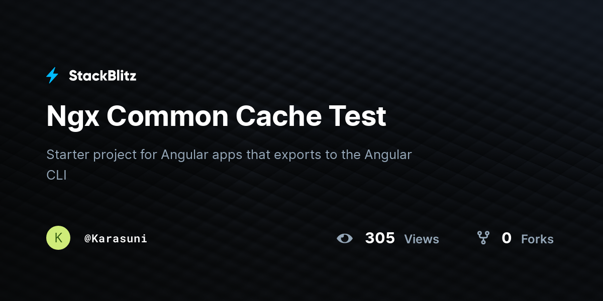 Ngx Common Cache Test - StackBlitz