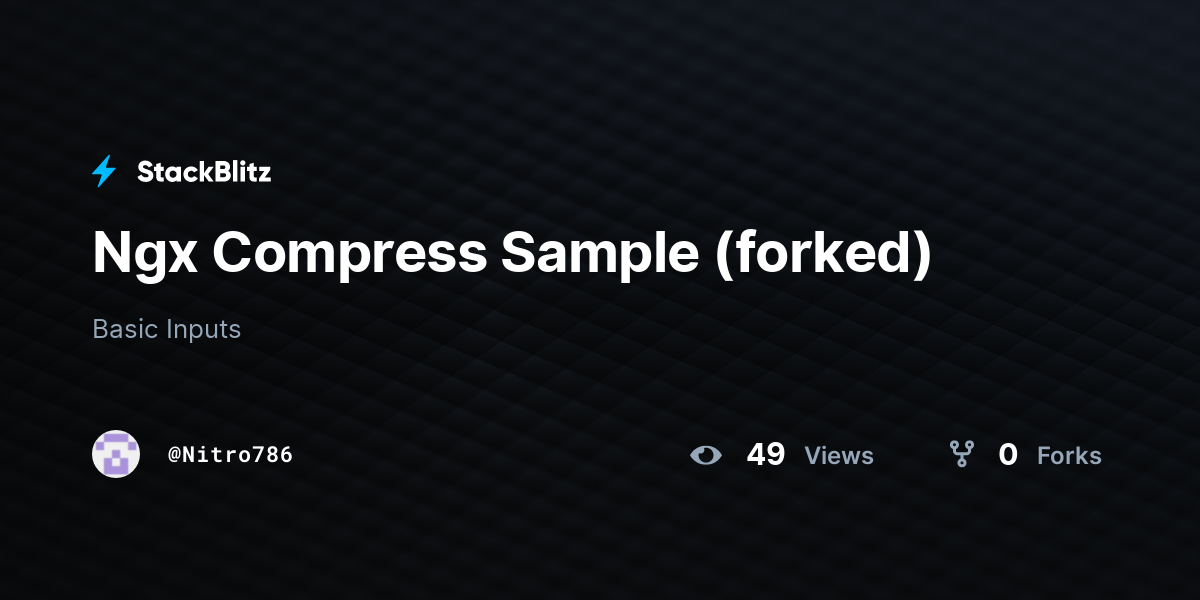 Ngx Compress Sample (forked) - StackBlitz