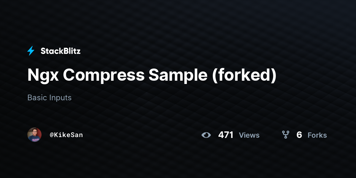 Ngx Compress Sample (forked) - StackBlitz