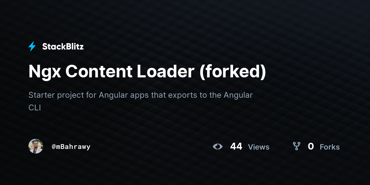 Ngx Content Loader (forked) - StackBlitz