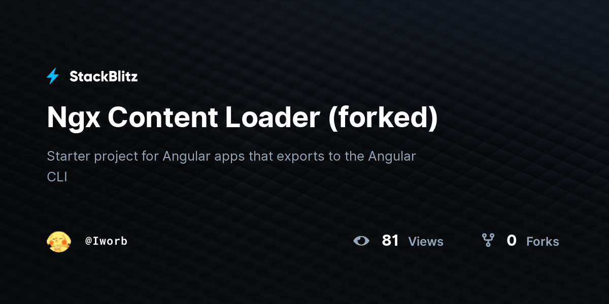 Ngx Content Loader (forked) - StackBlitz