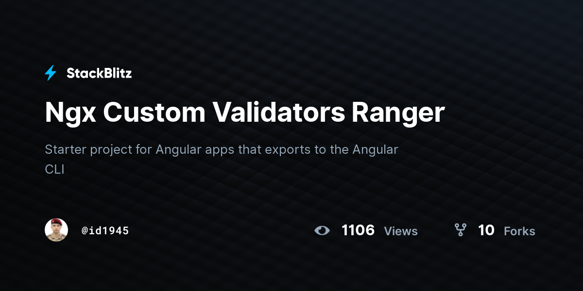 Ngx Custom Validators Ranger - StackBlitz
