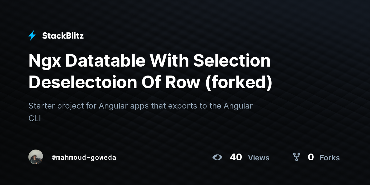 Ngx Datatable With Selection Deselectoion Of Row (forked) - StackBlitz