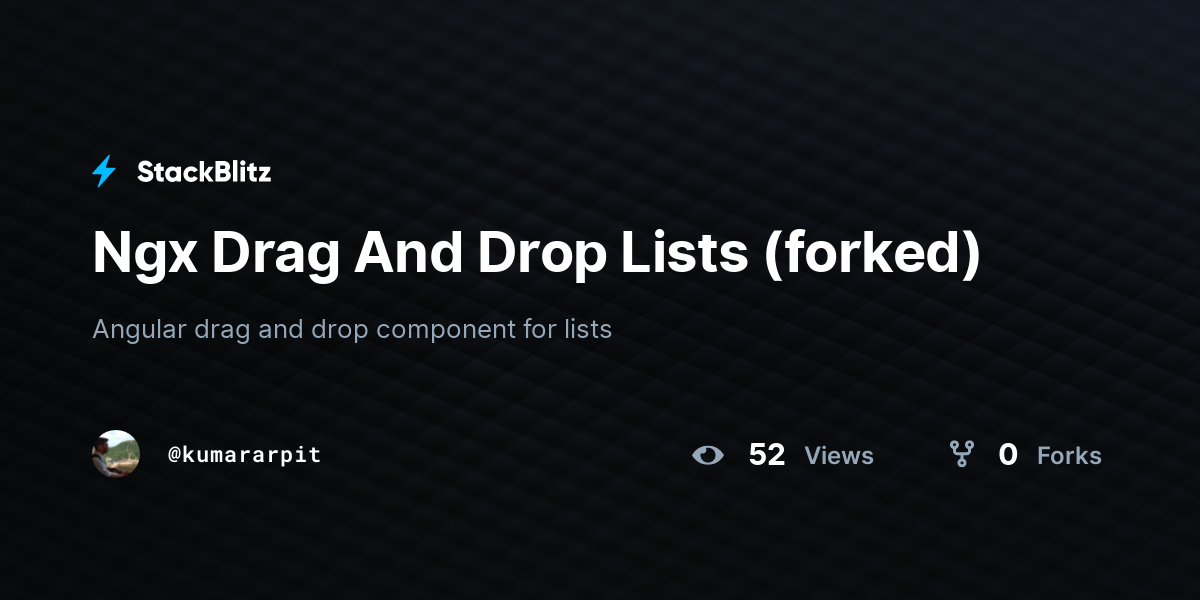 Ngx Drag And Drop Lists (forked) - StackBlitz