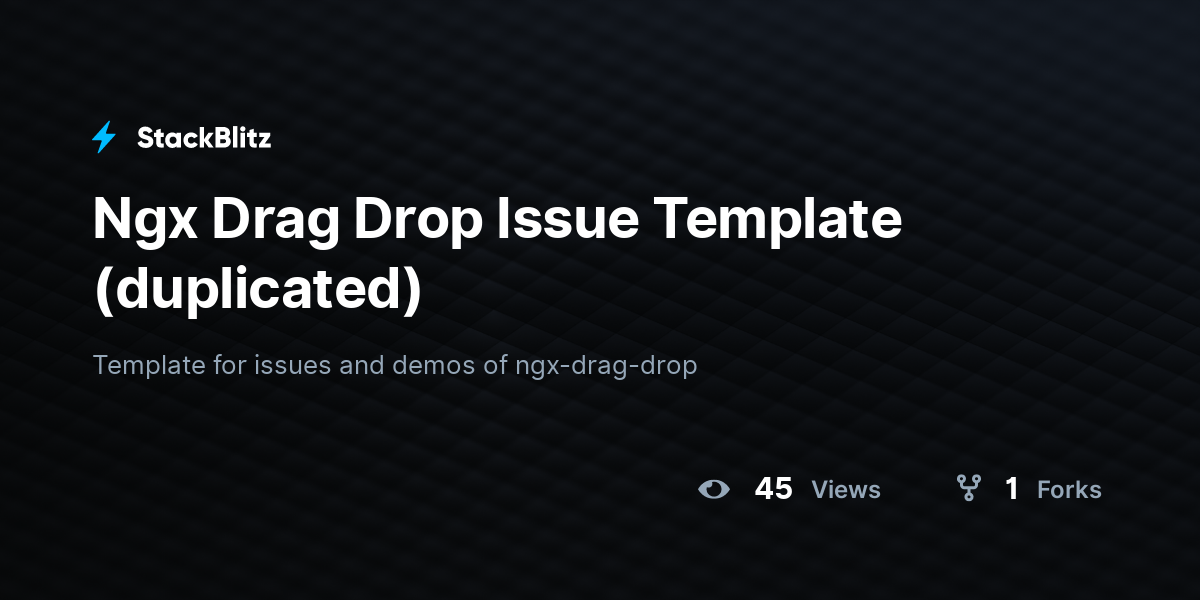Ngx Drag Drop Issue Template (duplicated) - StackBlitz