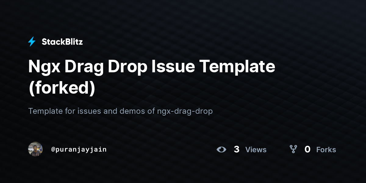 Ngx Drag Drop Issue Template (forked) - StackBlitz