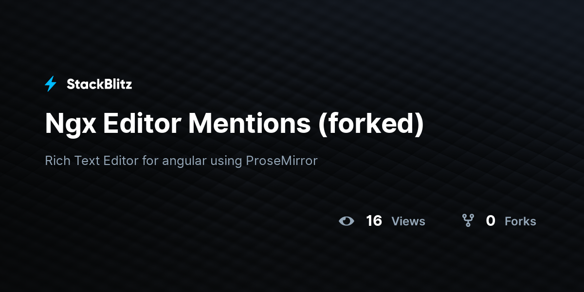 Ngx Editor Mentions (forked) - StackBlitz