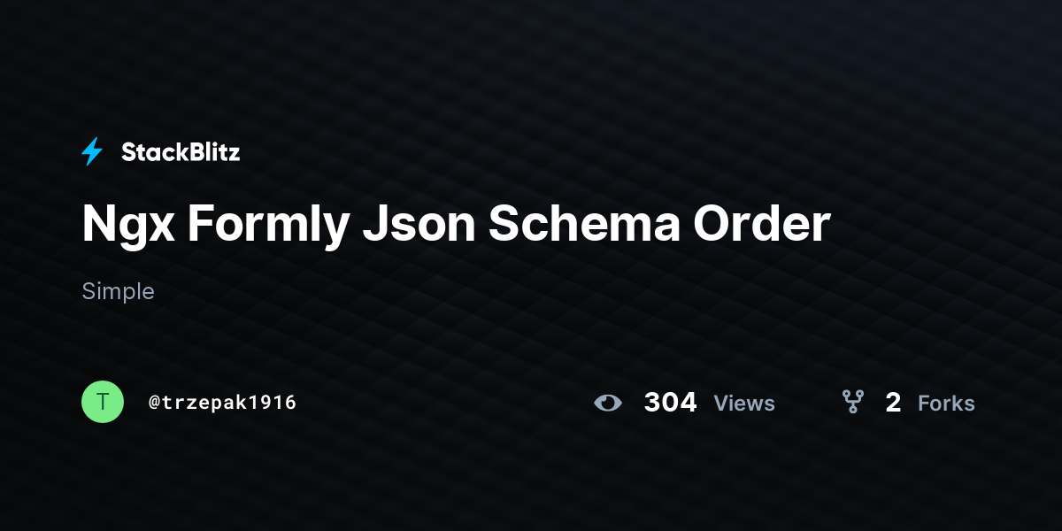 Ngx Formly Json Schema Order - StackBlitz