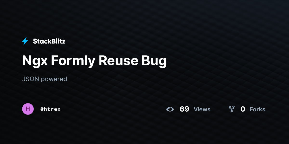 Ngx Formly Reuse Bug - StackBlitz