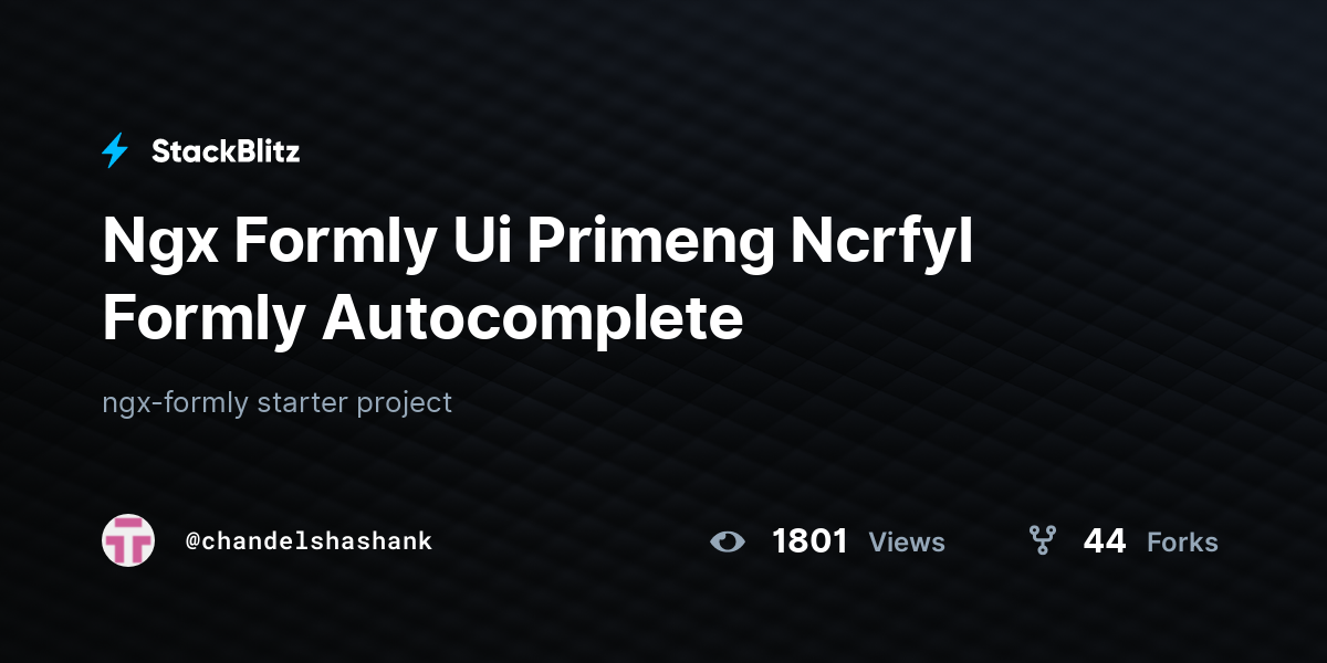 Ngx Formly Ui Primeng Ncrfyl Formly Autocomplete - StackBlitz
