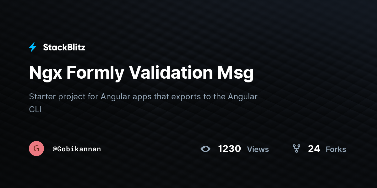 Ngx Formly Validation Msg - StackBlitz