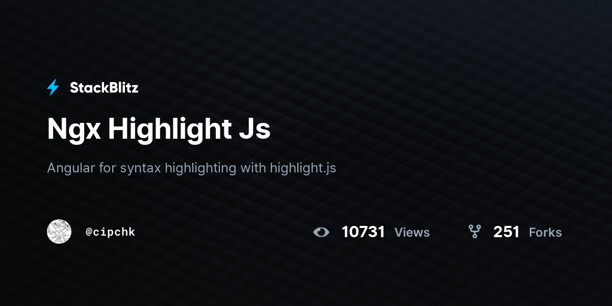 Ngx Highlight Js - StackBlitz