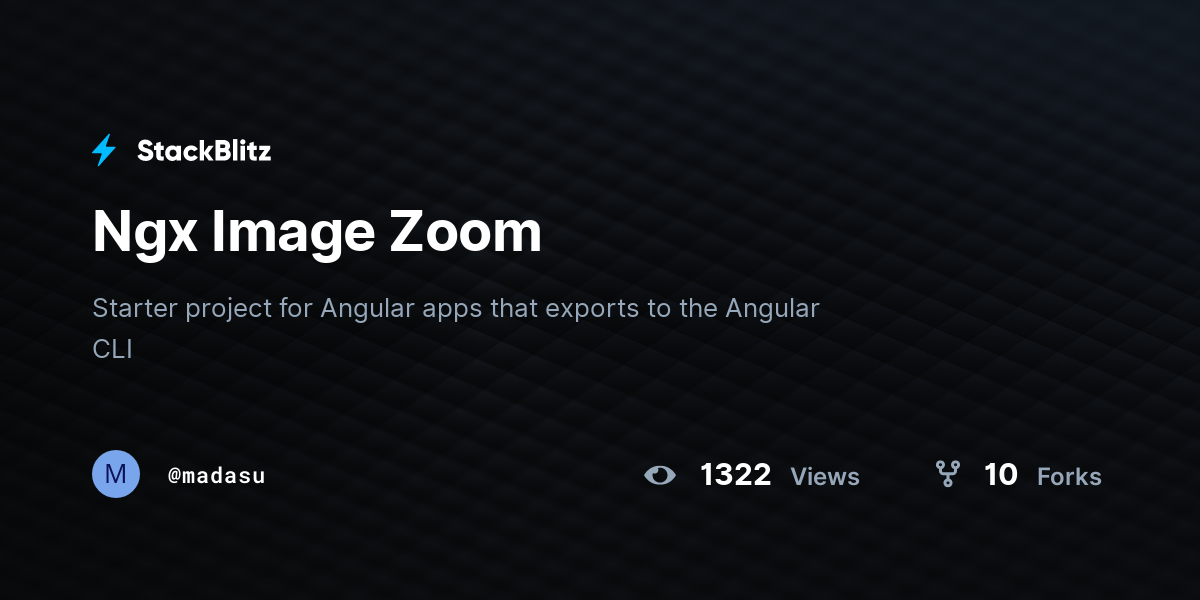 Ngx Image Zoom - StackBlitz