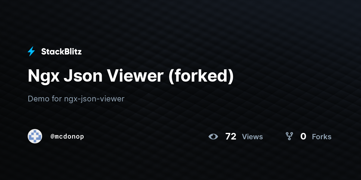 Ngx Json Viewer (forked) - StackBlitz