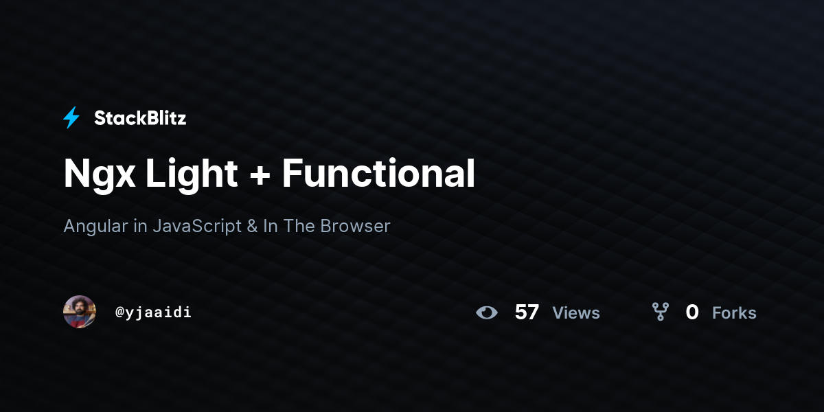 Ngx Light + Functional - StackBlitz