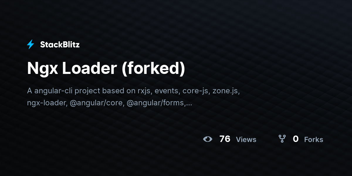Ngx Loader (forked) - StackBlitz