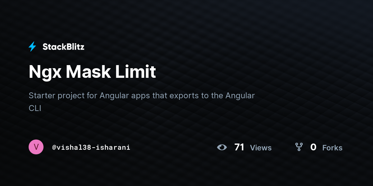 Ngx Mask Limit - StackBlitz