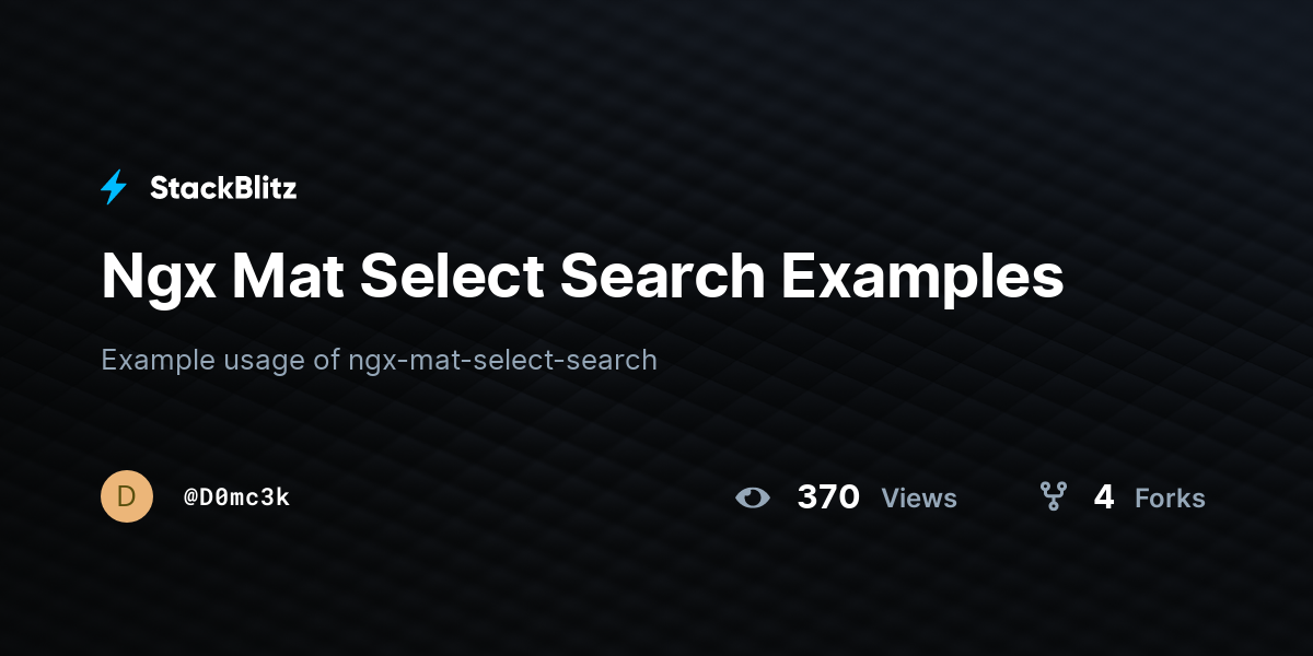 Ngx Mat Select Search Examples - StackBlitz