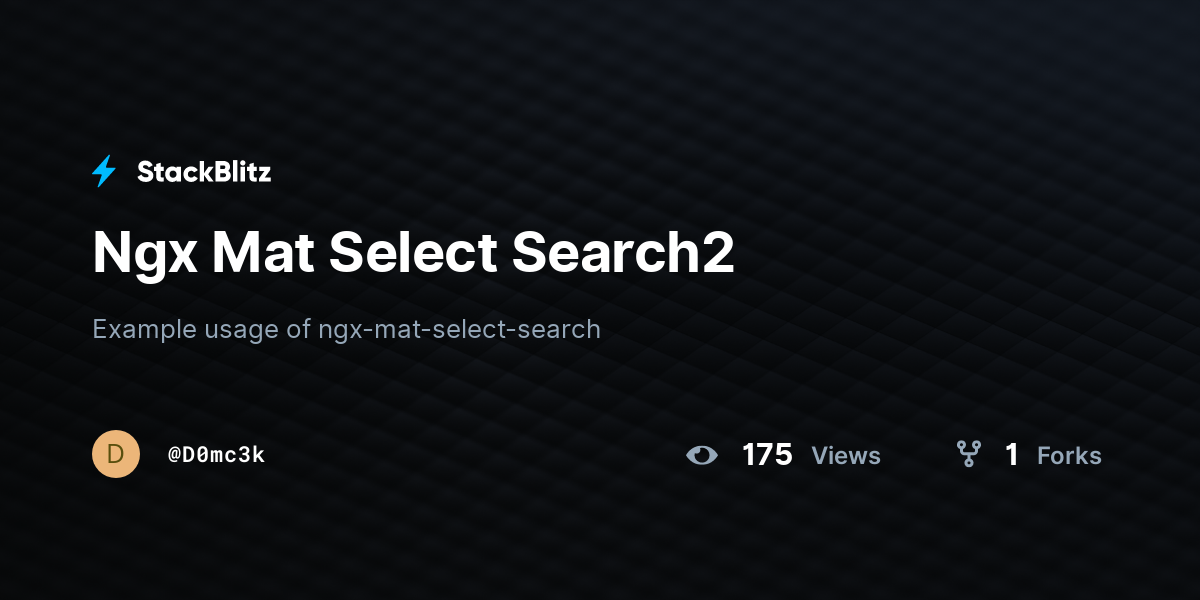Ngx Mat Select Search2 - StackBlitz
