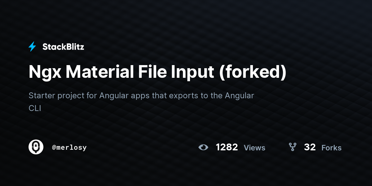 Ngx Material File Input (forked) - StackBlitz