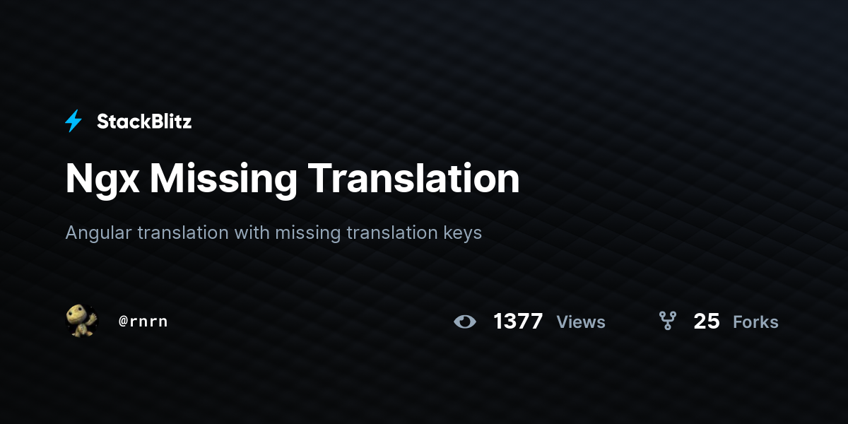 Ngx Missing Translation - StackBlitz