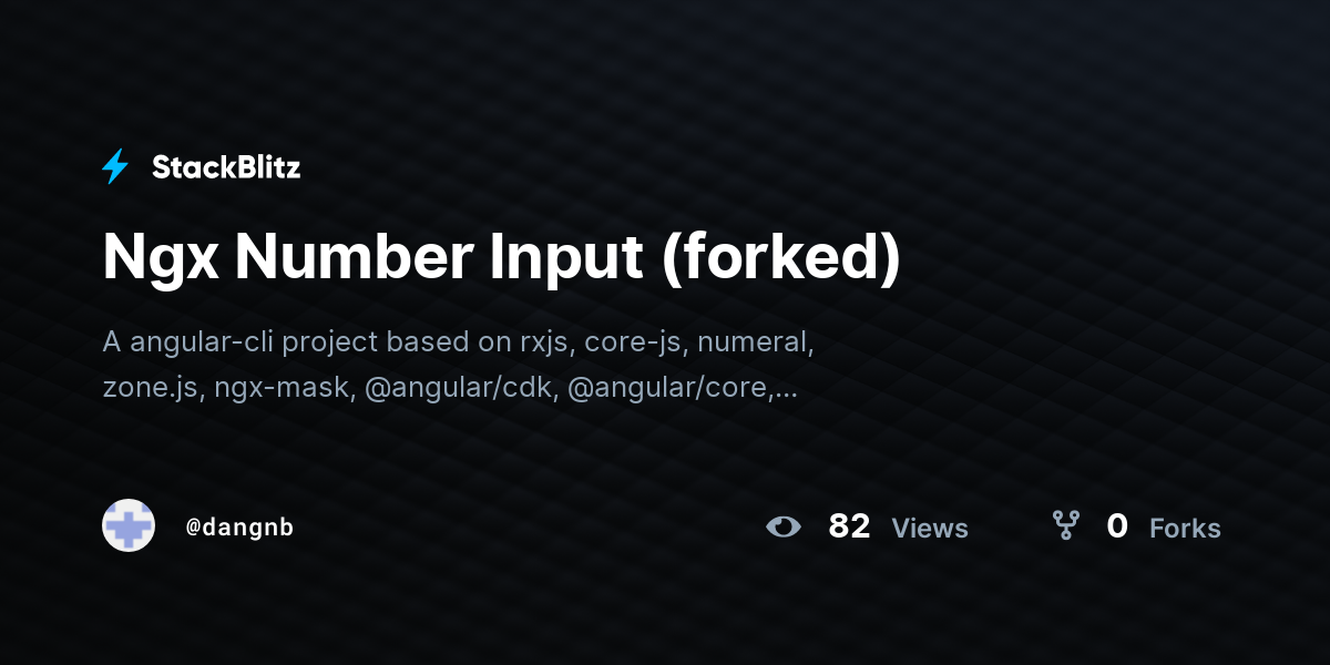 Ngx Number Input (forked) - StackBlitz