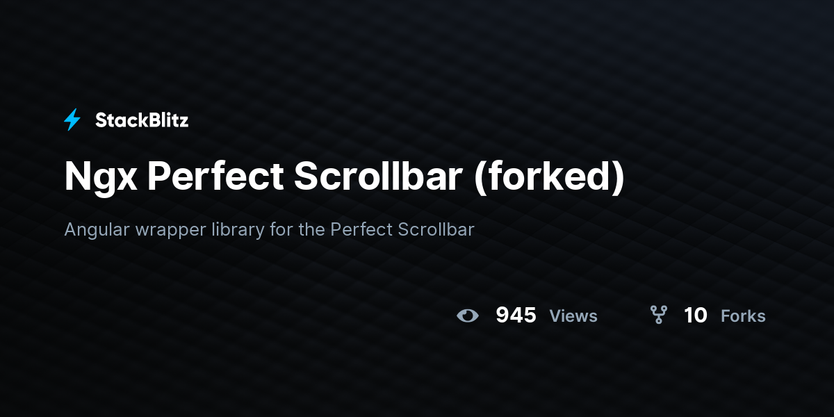 Ngx Perfect Scrollbar (forked) - StackBlitz