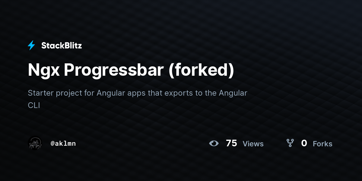 Ngx Progressbar (forked) - StackBlitz