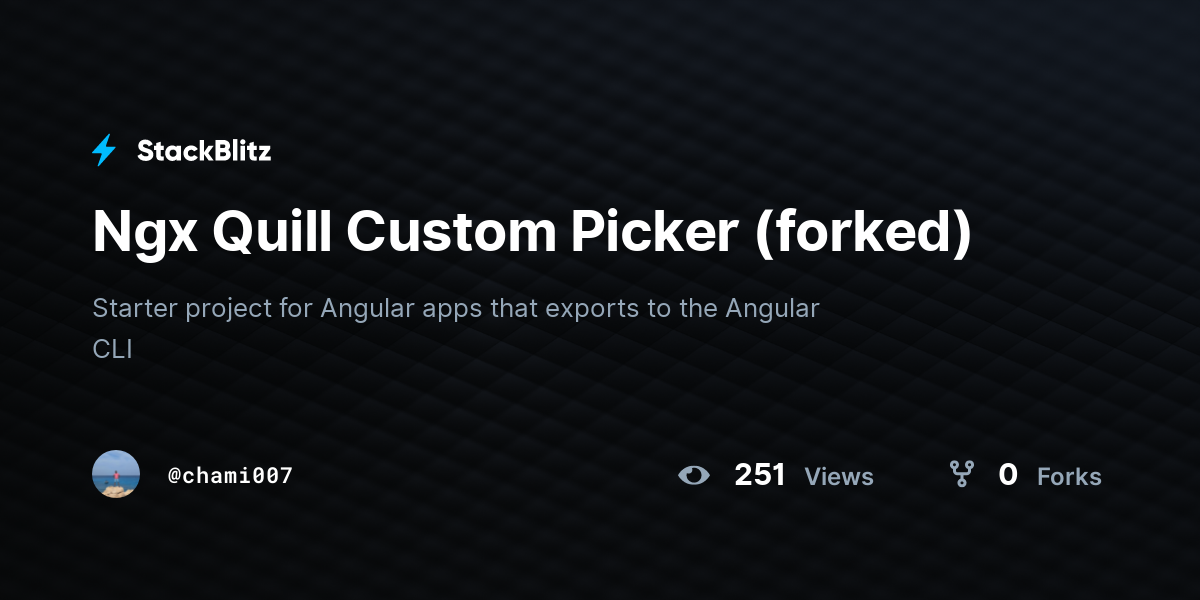 Ngx Quill Custom Picker (forked) StackBlitz