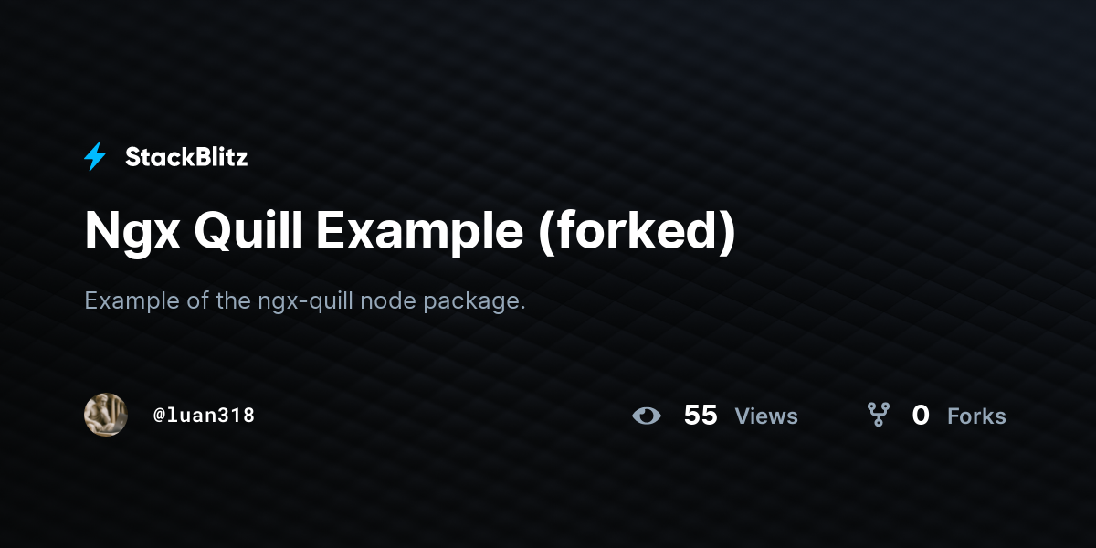 Ngx Quill Example (forked) - StackBlitz