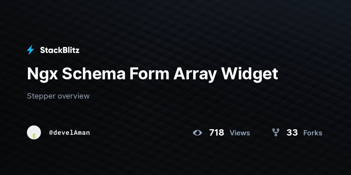 Ngx Schema Form Array Widget - StackBlitz