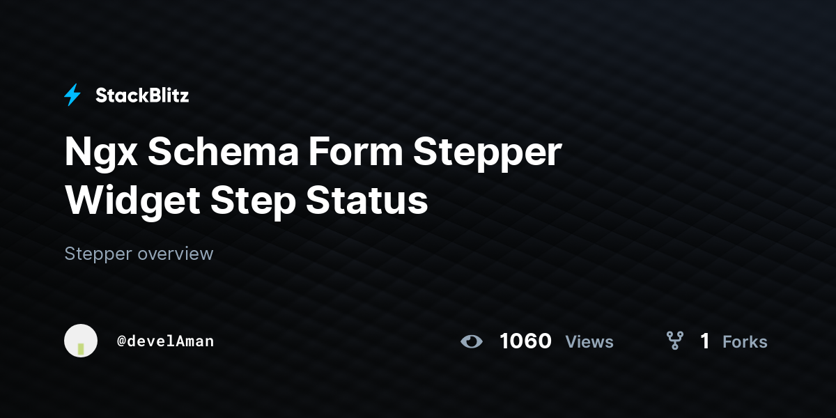 Ngx Schema Form Stepper Widget Step Status - StackBlitz
