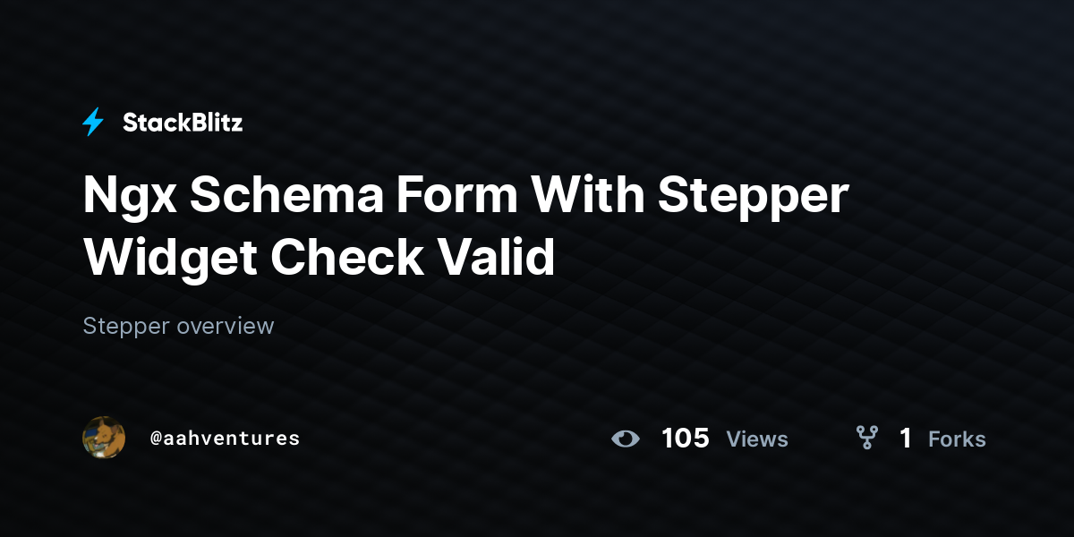 Ngx Schema Form With Stepper Widget Check Valid - StackBlitz