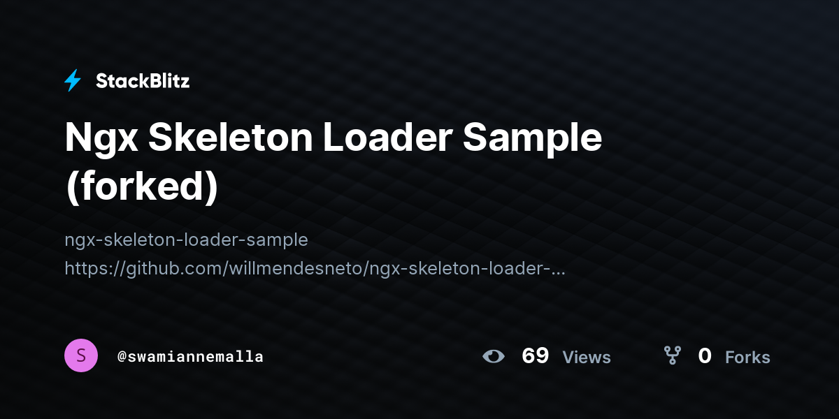 Ngx Skeleton Loader Sample (forked) - StackBlitz