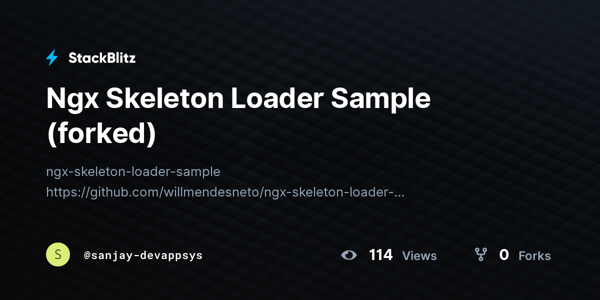 Ngx Skeleton Loader Sample (forked) - StackBlitz