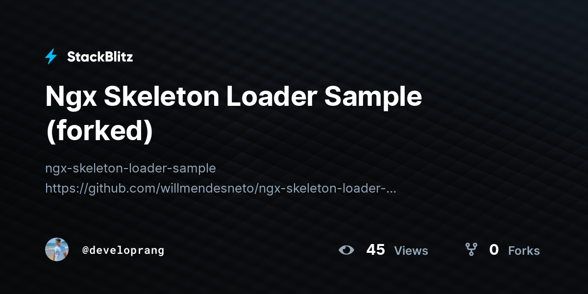 Ngx Skeleton Loader Sample (forked) - StackBlitz