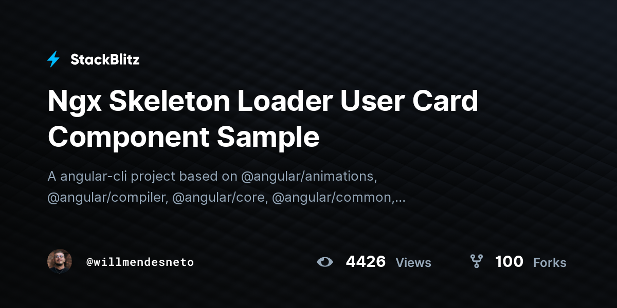 Ngx Skeleton Loader User Card Component Sample - StackBlitz