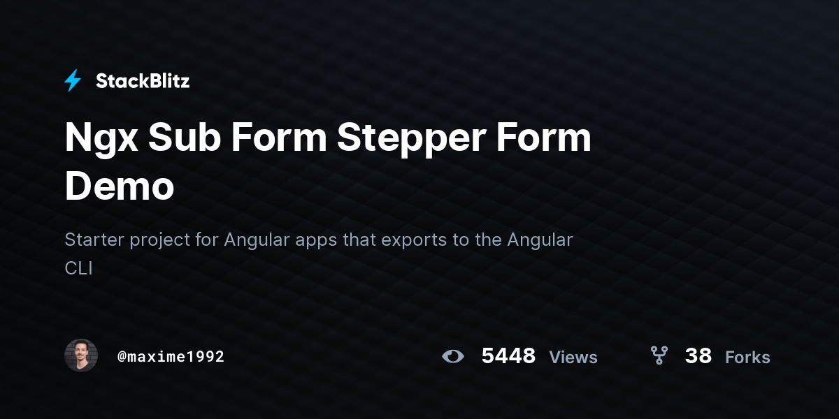 Ngx Sub Form Stepper Form Demo - StackBlitz