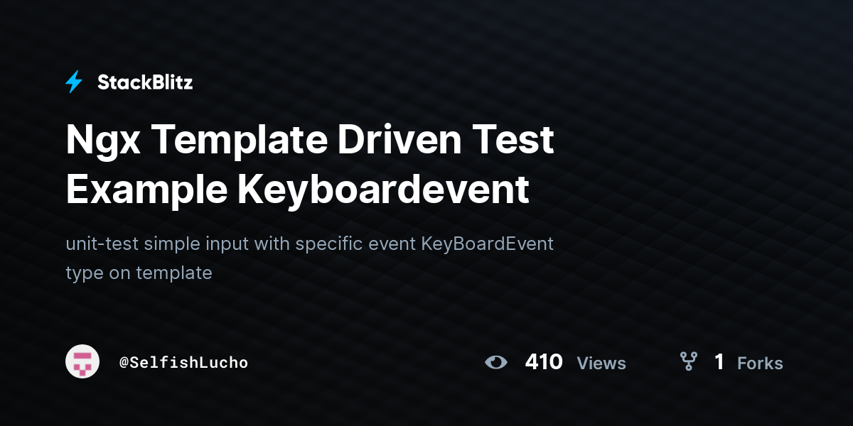 Ngx Template Driven Test Example Keyboardevent - StackBlitz