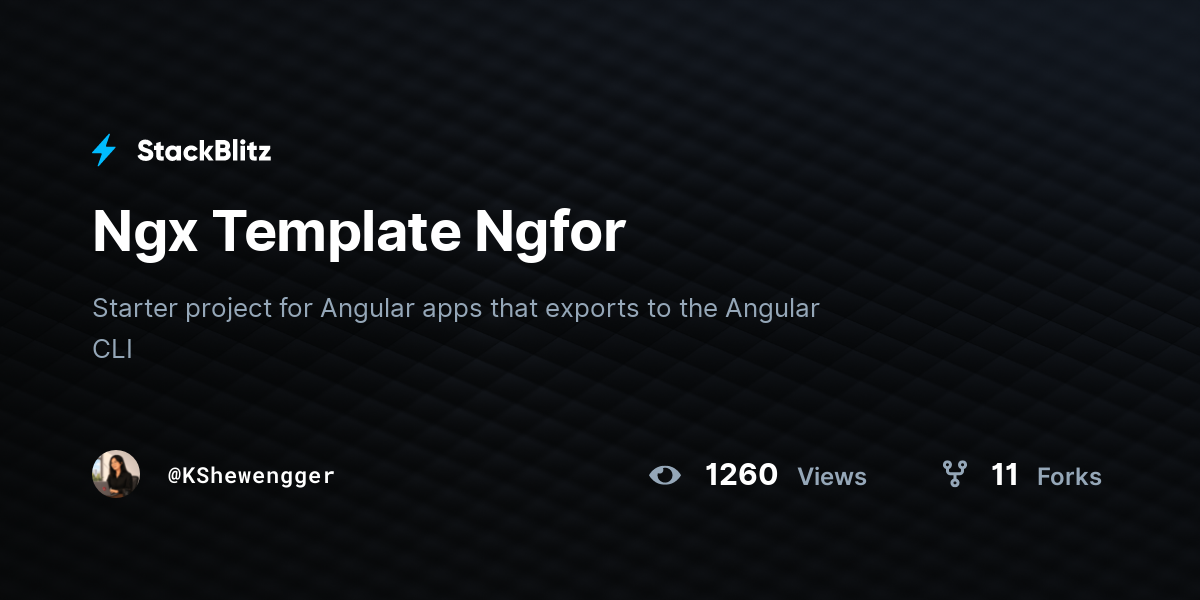Ngx Template Ngfor - StackBlitz