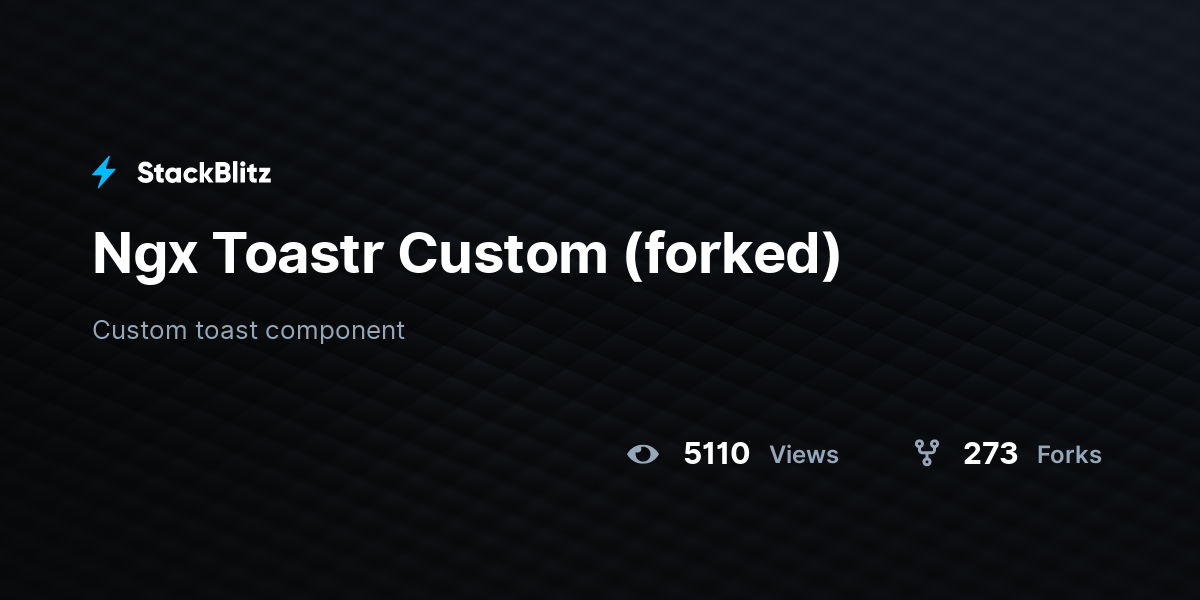 Ngx Toastr Custom (forked) - StackBlitz