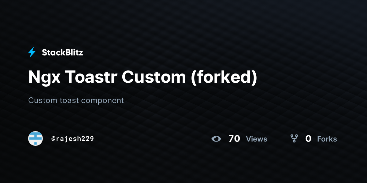Ngx Toastr Custom (forked) - StackBlitz