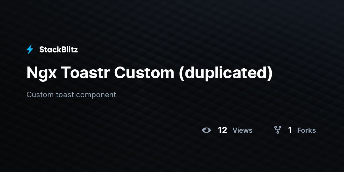 Ngx Toastr Custom (duplicated) - StackBlitz