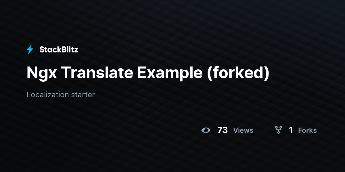 Ngx Translate Example (forked) - StackBlitz