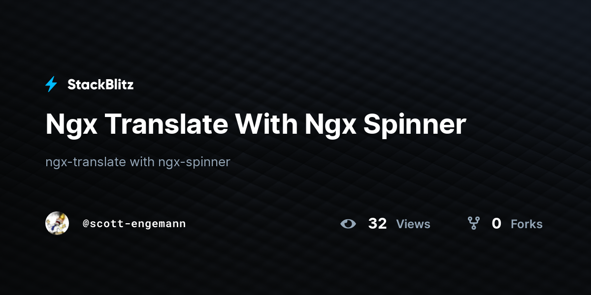 Ngx Translate With Ngx Spinner - StackBlitz