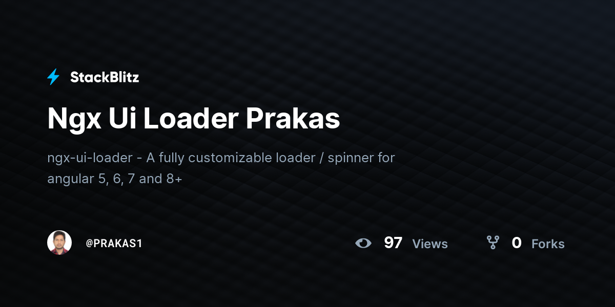 Ngx Ui Loader Prakas - StackBlitz