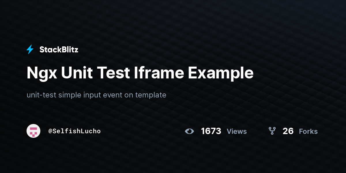 Ngx Unit Test Iframe Example - StackBlitz